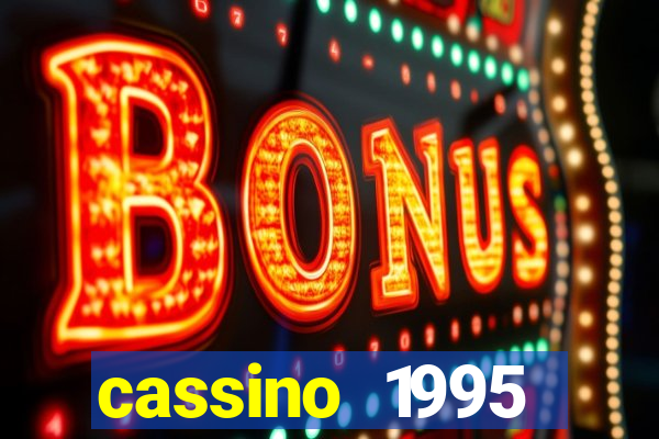 cassino 1995 dublado online