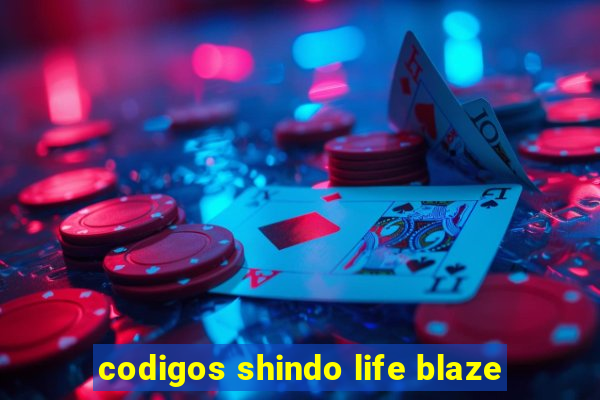 codigos shindo life blaze