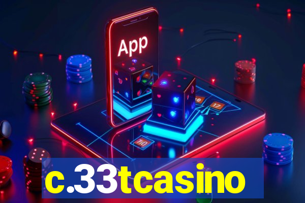 c.33tcasino