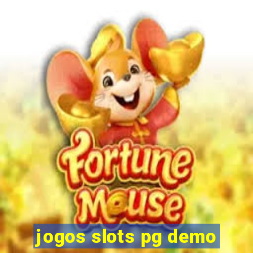 jogos slots pg demo