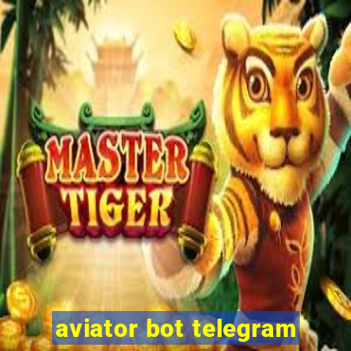 aviator bot telegram