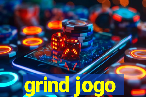 grind jogo