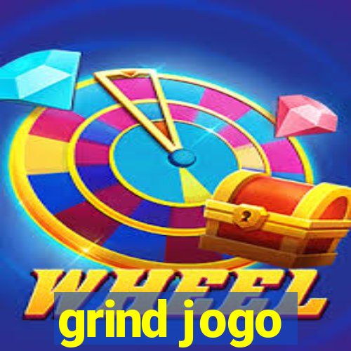 grind jogo