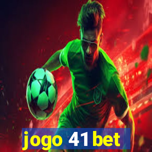 jogo 41 bet