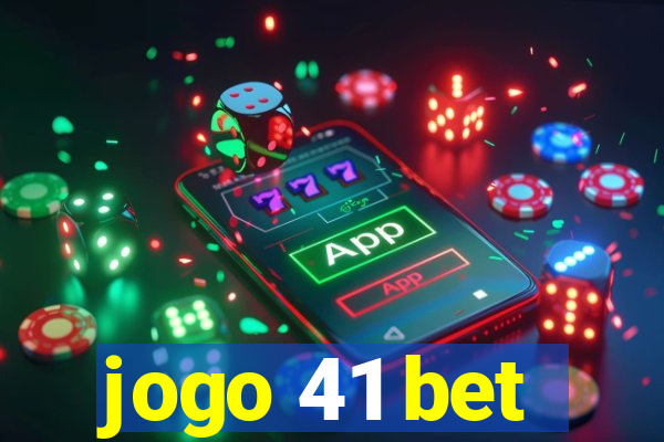 jogo 41 bet