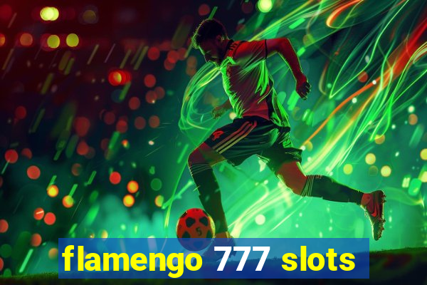 flamengo 777 slots