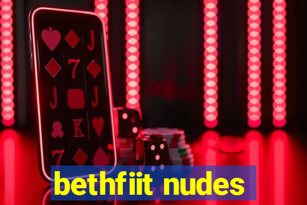 bethfiit nudes