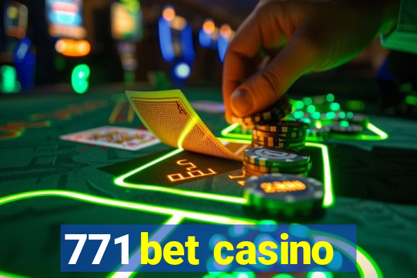 771 bet casino