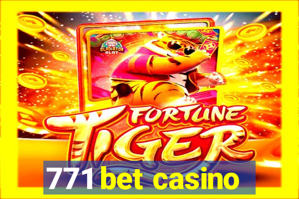 771 bet casino