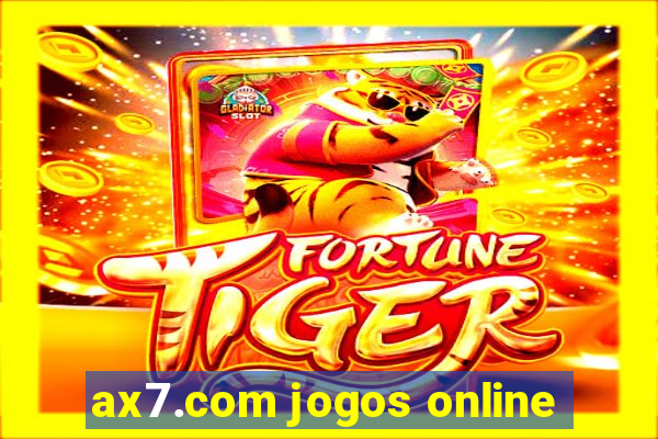 ax7.com jogos online