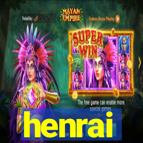 henrai