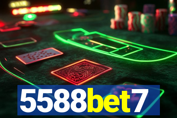 5588bet7