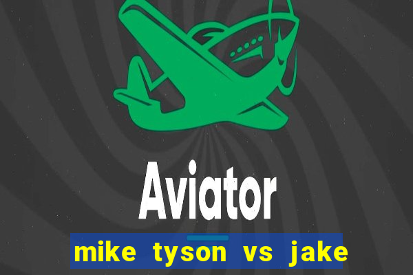 mike tyson vs jake paul assistir online