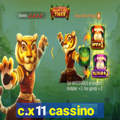 c.x11 cassino