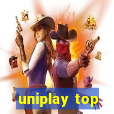 uniplay top