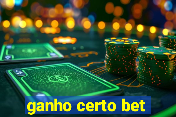 ganho certo bet