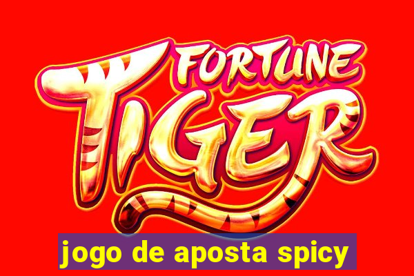 jogo de aposta spicy