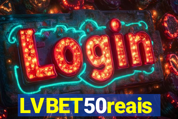 LVBET50reais