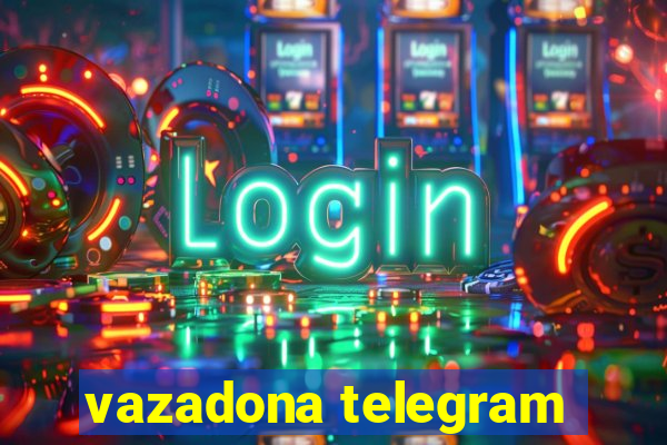 vazadona telegram