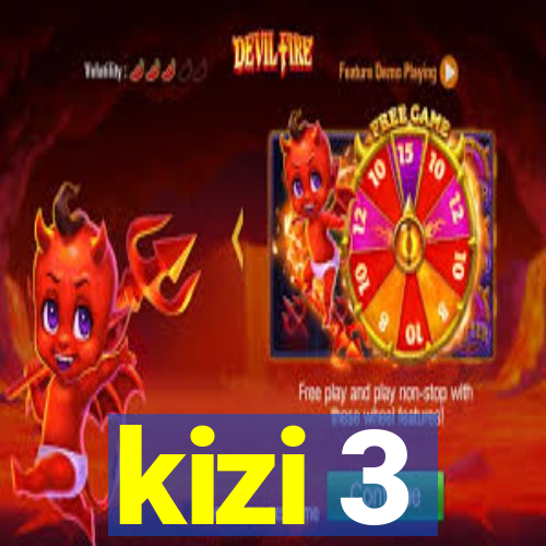 kizi 3