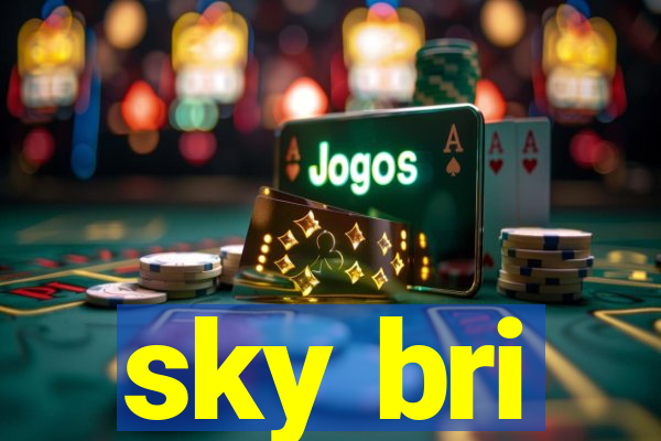 sky bri