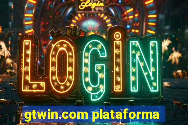 gtwin.com plataforma