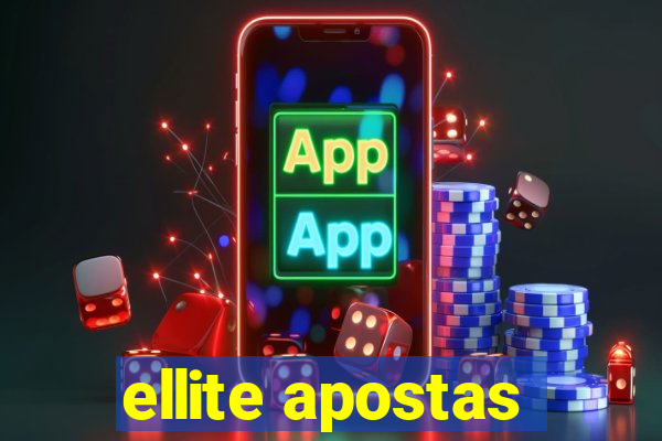 ellite apostas