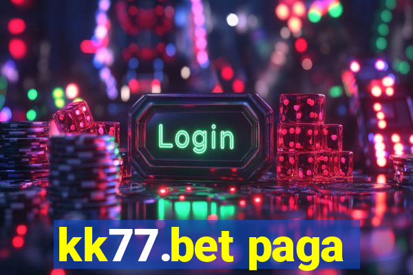 kk77.bet paga