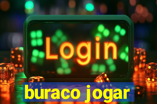 buraco jogar