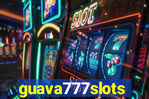 guava777slots