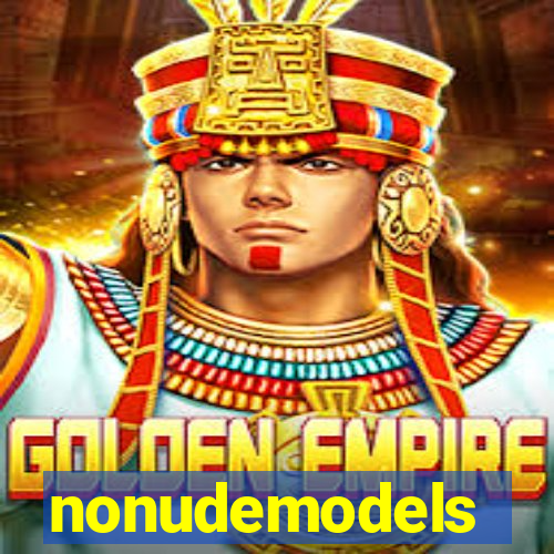 nonudemodels