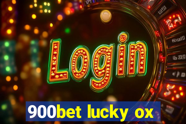 900bet lucky ox