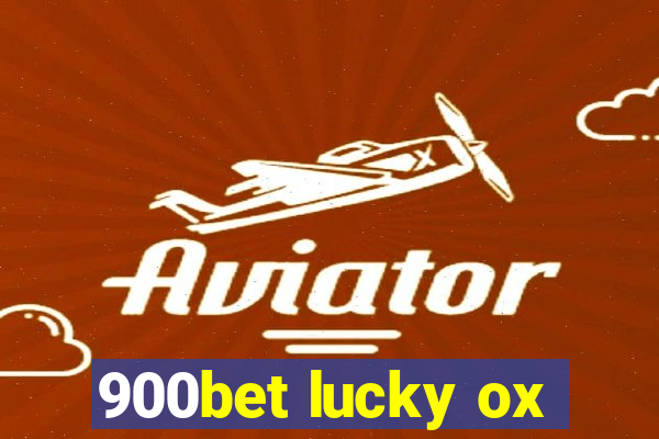 900bet lucky ox