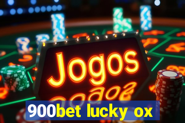 900bet lucky ox