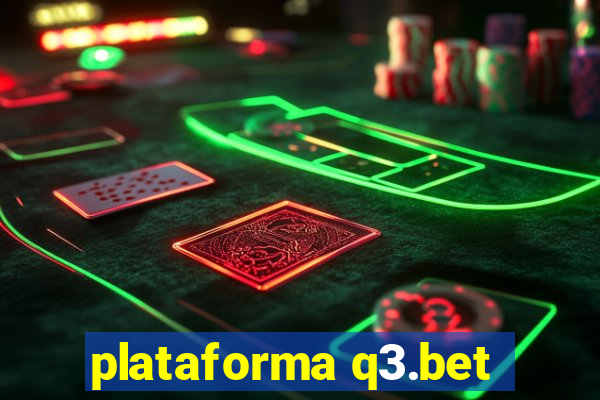 plataforma q3.bet