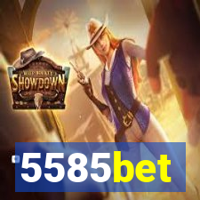 5585bet