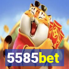 5585bet