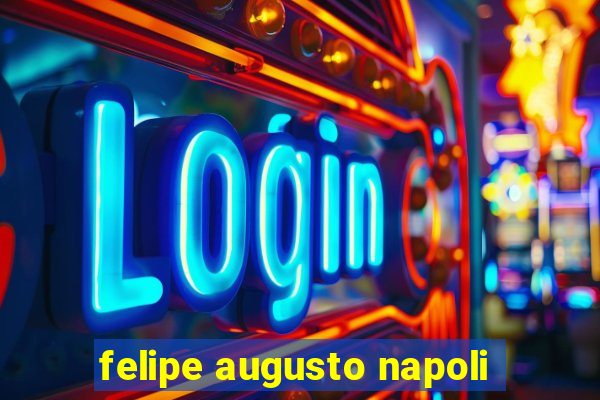 felipe augusto napoli