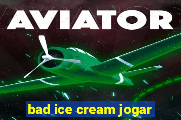 bad ice cream jogar