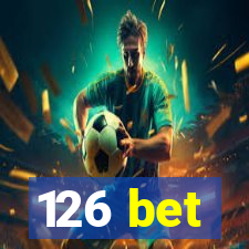 126 bet