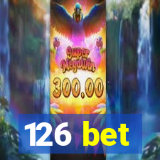 126 bet