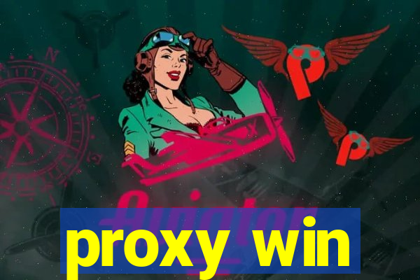 proxy win