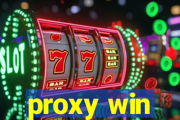 proxy win