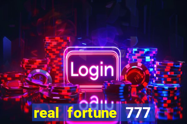 real fortune 777 paga mesmo