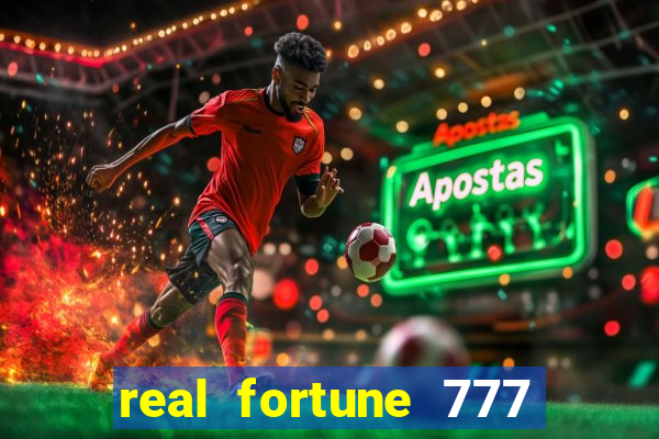 real fortune 777 paga mesmo