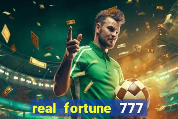 real fortune 777 paga mesmo