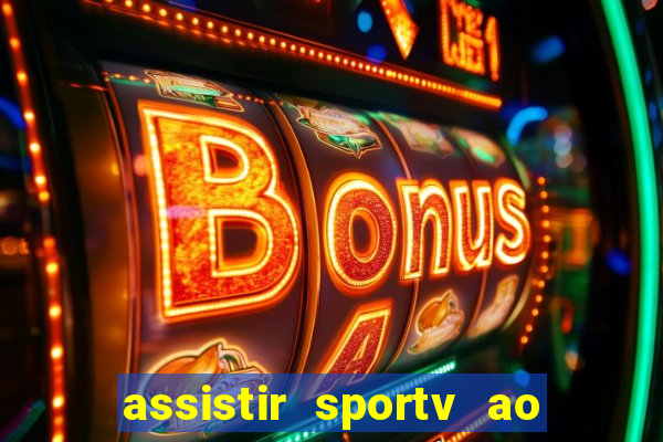 assistir sportv ao vivo futemax