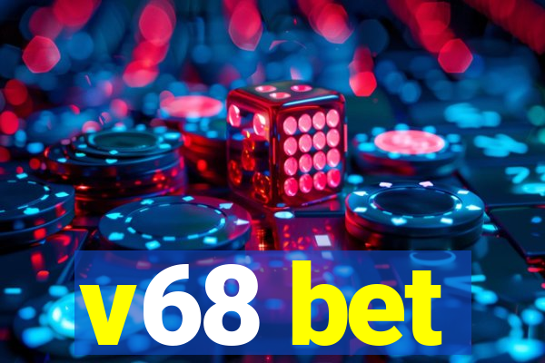 v68 bet