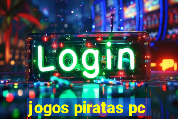 jogos piratas pc