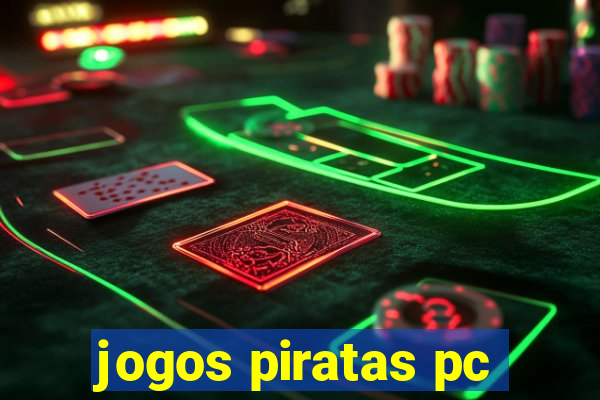 jogos piratas pc